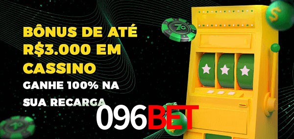 096Bet melhor bônus de depósito