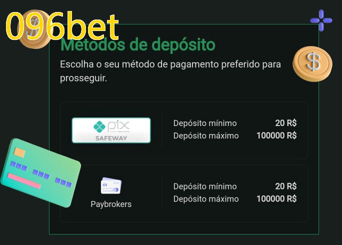 O cassino 096betbet oferece uma grande variedade de métodos de pagamento