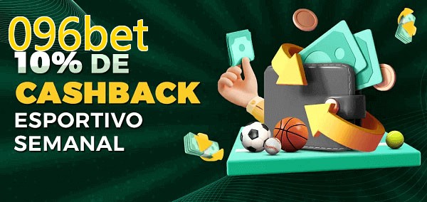 10% de bônus de cashback na 096bet